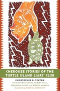 Cover: Cherokee Stories of the Turtle Island Liars' Club - The University of North Carolina Press