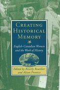 Cover: Creating Historical Memory - University of British Columbia Press