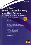 Cover: Setting Up And Running Your Own Company (including Setting Up An Internet Business) - Easyway Guides