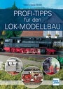 Cover: Profi-Tipps für den Lok-Modellbau - Motorbuch Verlag
