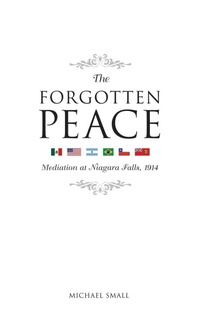 Enlarge image Cover: The Forgotten Peace - University of Ottawa Press