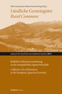 Cover: Ländliche Gemeingüter / Rural Commons - Studien Verlag