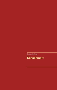 Abbildung von: Schachmatt - BoD - Books on Demand