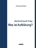 Cover: Beantwortung der Frage: Was ist Aufkl&auml;rung? - Books on Demand