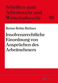 Abbildung von: Insolvenzrechtliche Einordnung von Ansprüchen des Arbeitnehmers - Peter Lang Verlag