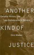 Cover: Another Kind of Justice - University of British Columbia Press
