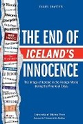 Cover: The End of Iceland's Innocence - University of Ottawa Press
