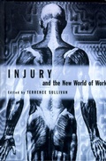 Cover: Injury and the New World of Work - University of British Columbia Press