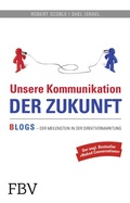 Cover: Unsere Kommunikation der Zukunft - FinanzBuch Verlag