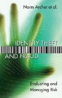 Enlarge image Cover: Identity Theft and Fraud - University of Ottawa Press
