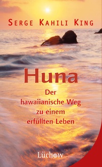 Enlarge image Cover: Huna - Lüchow Verlag in Kamphausen Media GmbH