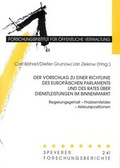 Cover: Der Vorschlag zu einer Richtlinie des Europ&auml;ischen Parlaments und des Rates &uuml;ber Dienstleistungen im Binnenmarkt - Deutsches Forschungsinstitut f&uuml;r &ouml;ffentliche Verwaltung Speyer