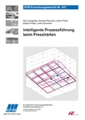 Cover: Intelligente Prozessf&uuml;hrung beim Pressh&auml;rten - Europ&auml;ische Forschungsgesellschaft f&uuml;r Blechverarbeitung e.V. (EFB)