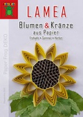 Cover: LAMEA Blumen & Kr&auml;nze aus Papier - Q-Verlag Berlin
