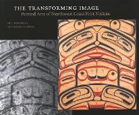 Enlarge image Cover: The Transforming Image - University of British Columbia Press