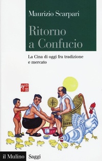 Abbildung von: Ritorno a Confucio. La Cina di oggi fra tradizione e mercato - Saggi;Il Mulino