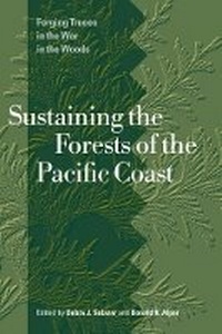 Bild: Sustaining the Forests of the Pacific Coast - University of British Columbia Press