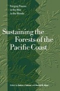 Cover: Sustaining the Forests of the Pacific Coast - University of British Columbia Press