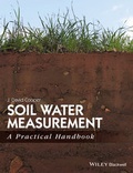 Cover: Soil Water Measurement - Wiley-Blackwell