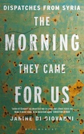 Cover: The Morning They Came for Us - Bloomsbury Publishing PLC