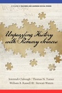 Cover: Unpuzzling History with Primary Sources - Information Age Publishing
