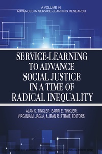 Enlarge image Cover: Service?Learning to Advance Social Justice in a Time of Radical Inequality - Information Age Publishing