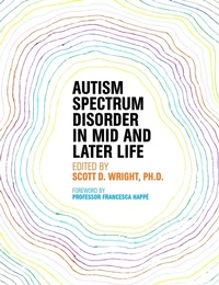 Enlarge image Cover: Autism Spectrum Disorder in Mid and Later Life - Jessica Kingsley Publishers