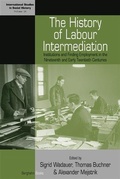 Cover: The History of Labour Intermediation - Berghahn Books