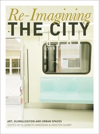Enlarge image Cover: Re-Imagining the City - Intellect Books