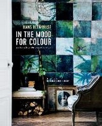Enlarge image Cover: In the Mood for Colour - Ryland, Peters & Small Ltd