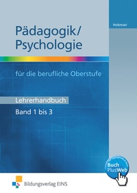 Abbildung von: Pädagogik/Psychologie für die Berufliche Oberschule - Ausgabe Bayern - Westermann Berufliche Bildung