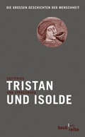 Cover: Tristan und Isolde - C.H.BECK