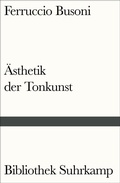 Cover: Entwurf einer neuen &Auml;sthetik der Tonkunst - Suhrkamp