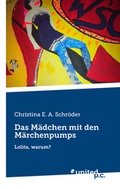Cover: Das M&auml;dchen mit den M&auml;rchenpumps - united p.c.