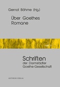 Cover: &Uuml;ber Goethes Romane - Aisthesis