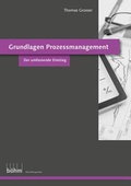 Cover: Grundlagen Prozessmanagement - B&ouml;hm Bildungsmedien