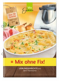 Enlarge image Cover: Mix ohne Fix! - C. T. Wild Verlag