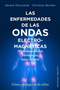 Cover: Las enfermedades de las ondas electromagn&eacute;ticas - Ediciones Obelisco S.L.
