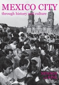 Cover: Mexico City through History and Culture - Oxford University Press