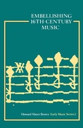 Cover: Embellishing 16th-Century Music - Oxford University Press