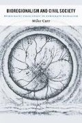 Cover: Bioregionalism and Civil Society - University of British Columbia Press