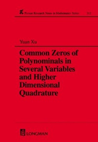 Abbildung von: Common Zeros of Polynominals in Several Variables and Higher Dimensional Quadrature - CRC Press