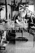 Cover: Game in the Garden - University of British Columbia Press