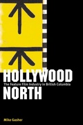 Cover: Hollywood North - University of British Columbia Press