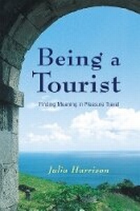 Enlarge image Cover: Being a Tourist - University of British Columbia Press