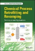 Cover: Chemical Process Retrofitting and Revamping - Techniques and Applications - Wiley
