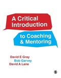 Cover: A Critical Introduction to Coaching and Mentoring - SAGE Publications Ltd