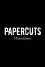 Cover: Papercuts - AUTHORHOUSE