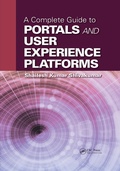 Cover: A Complete Guide to Portals and User Experience Platforms - Chapman & Hall/CRC
