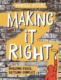 Enlarge image Cover: Making It Right - Annick Press Ltd